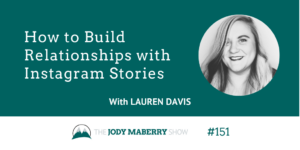 building relationships with instagram stories