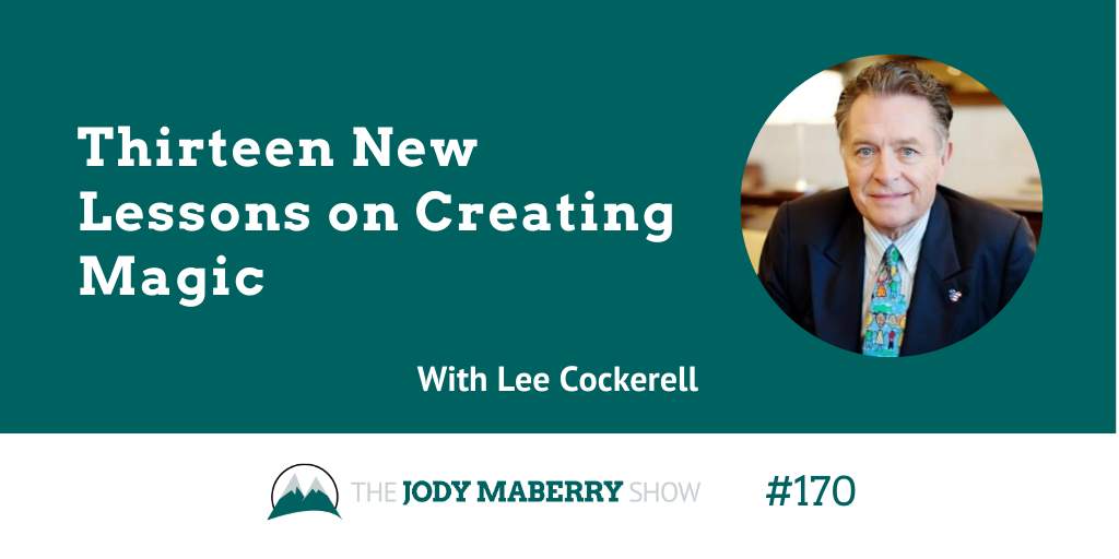 Thirteen new lessons on creating magic lee cockerell