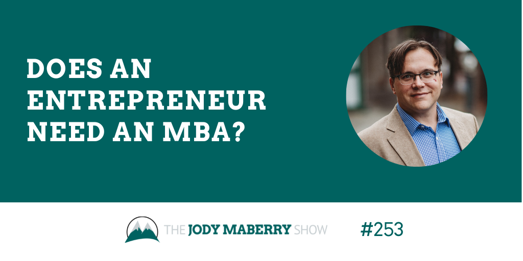 does an entrepreneur need an mba