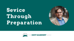 Jody Maberry Show Episode service through prep