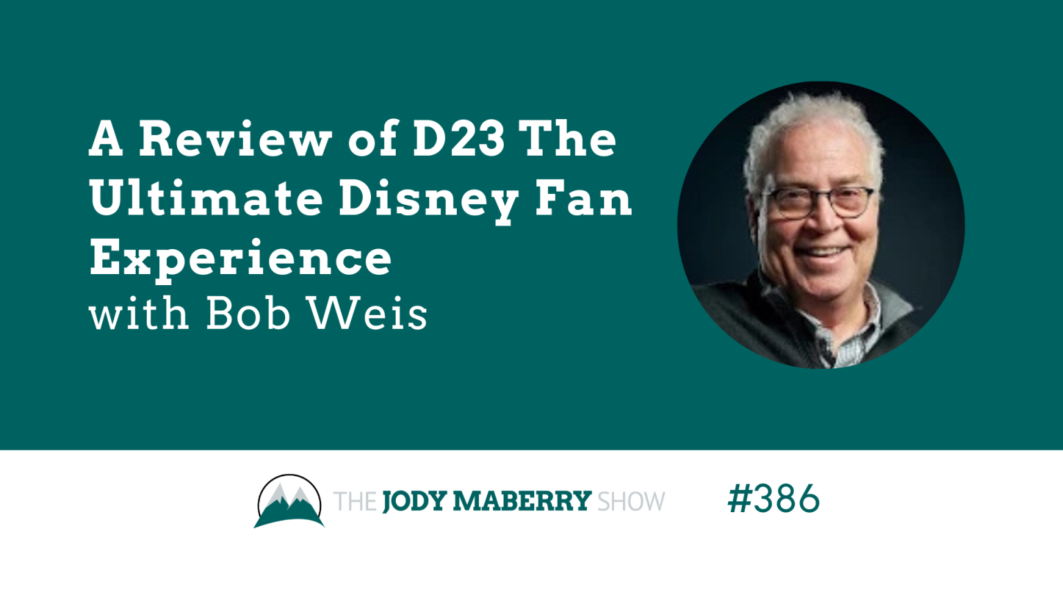 JMS ep 386 A Review of D23 The Ultimate Disney Fan Experience